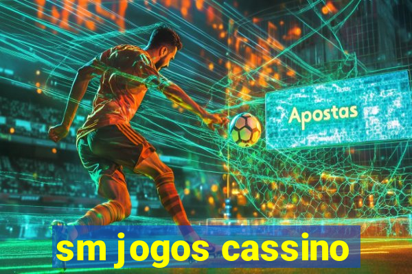 sm jogos cassino